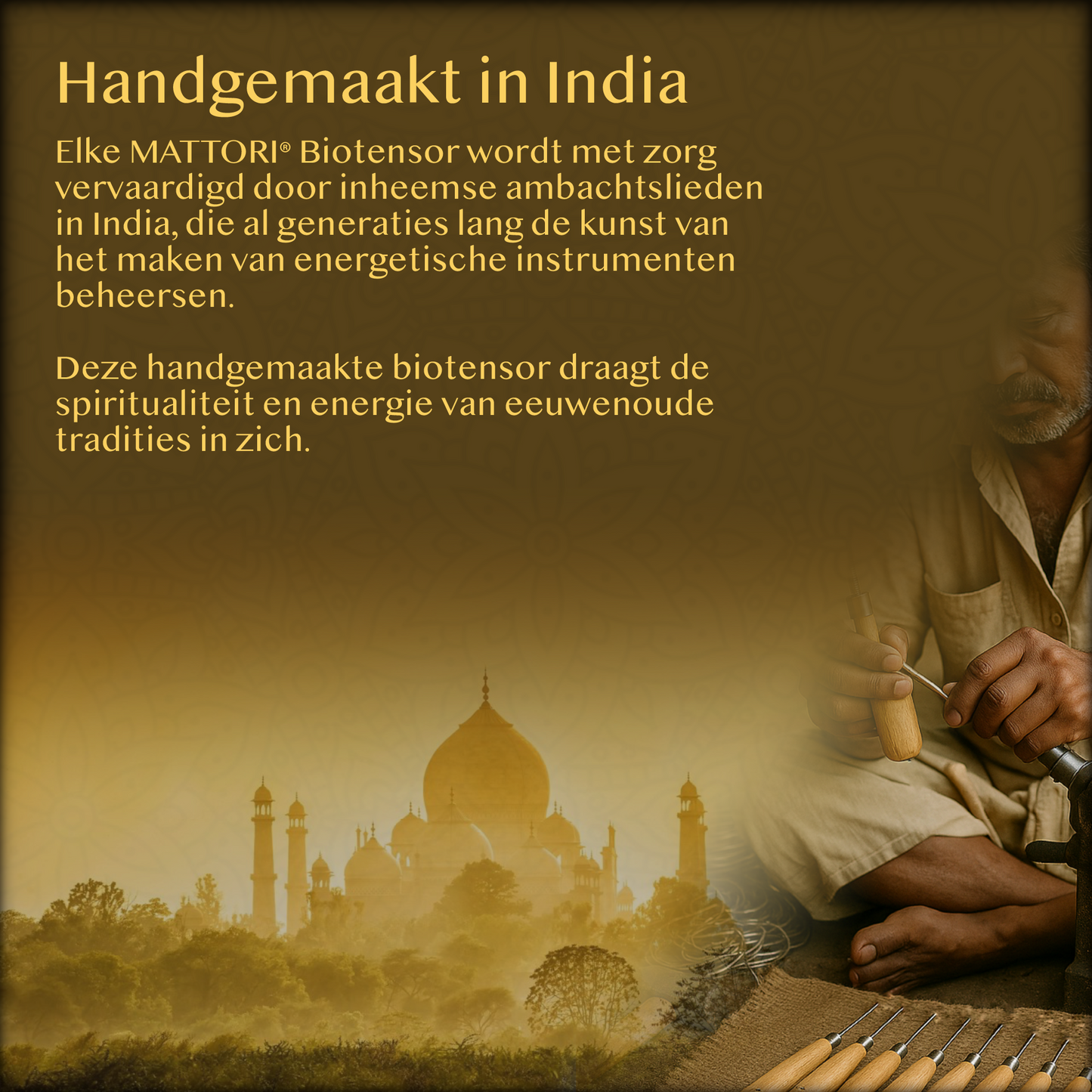 MATTORI® Traditioneel Handgemaakte Biotensor uit India
